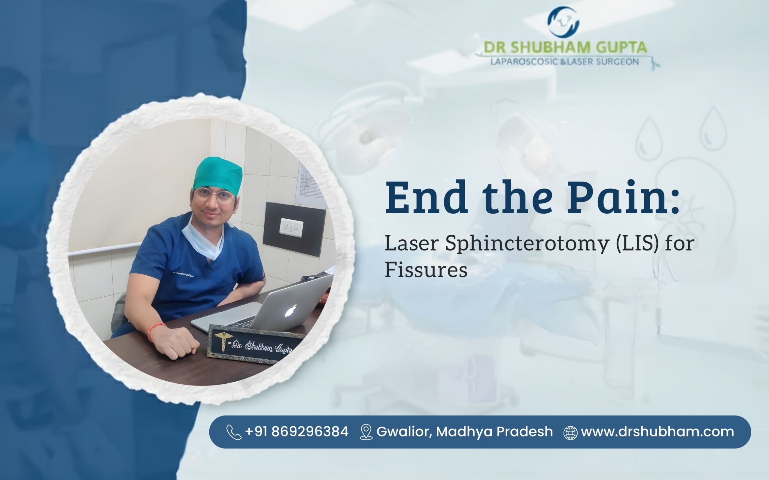 End the Pain: Laser Sphincterotomy (LIS) for Fissures