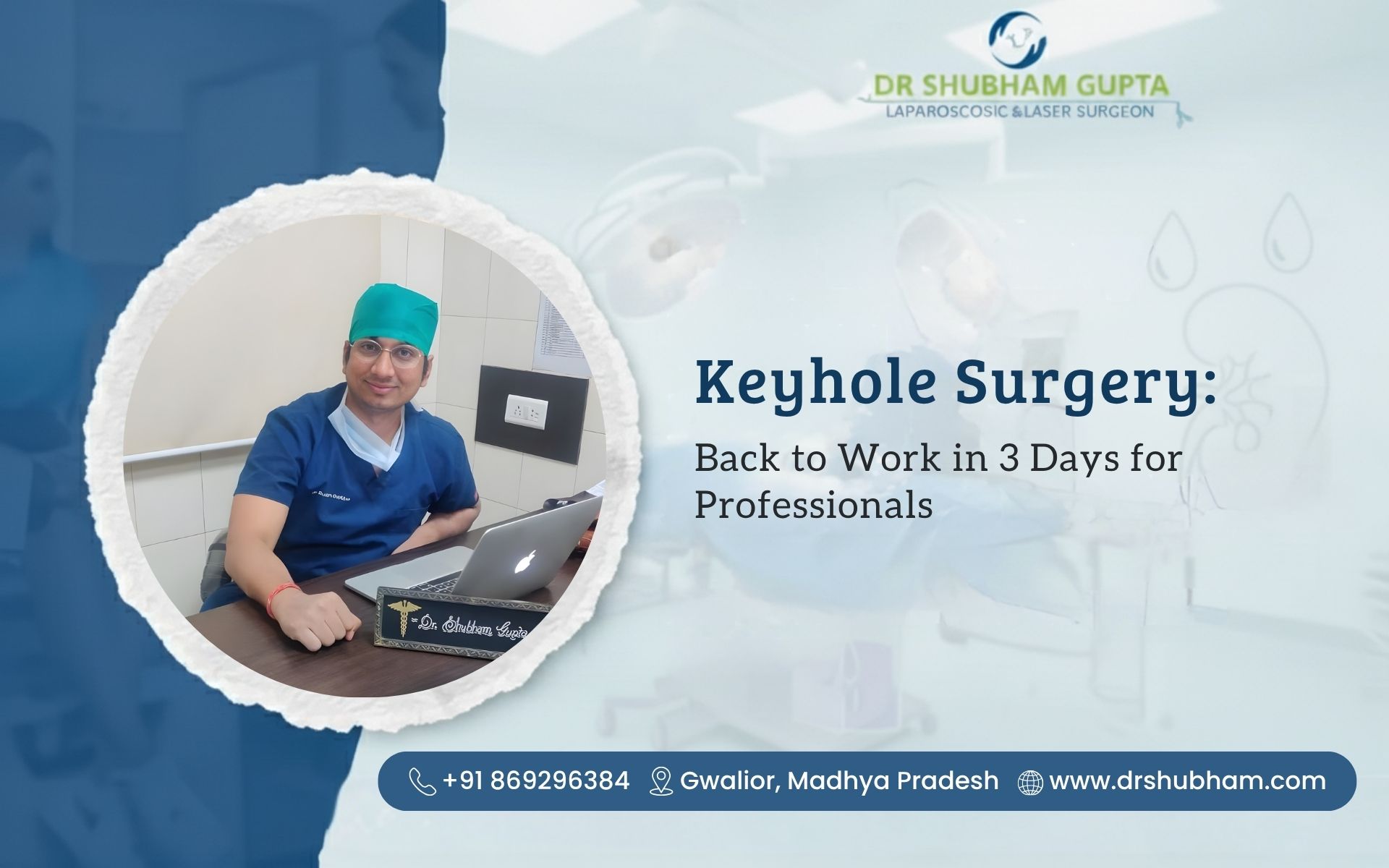 Keyhole Surgery: Back to Work in 3 Days for Professionals